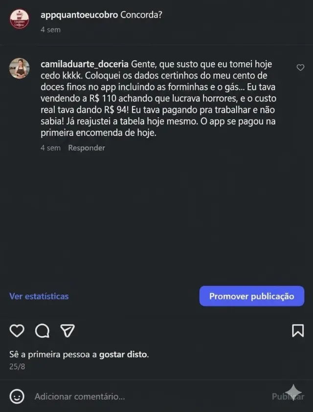 Comentário de camiladuarte_doceria sobre identificar o custo real de uma encomenda